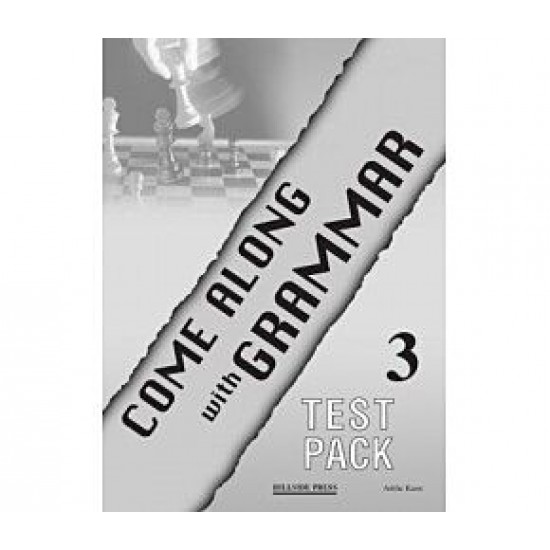 Come Along with Grammar 3 Test booklet Student's Come Along with Grammar 3 Test booklet Student's